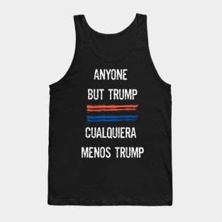 Voto Latino Hispanic Vote Anyone But Trump Shirt. Tank Top